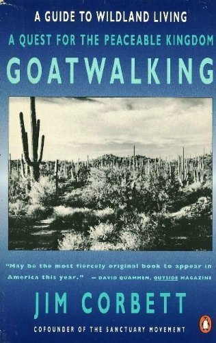 Goatwalking: A Guide To Wildland Living-used