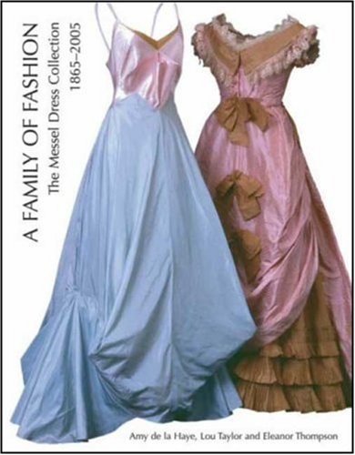A Family Of Fashion: The Messel Dress Collection, 18652005,Used