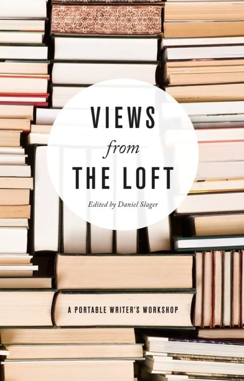 Views from the Loft: A Portable Writer's Workshop,Used