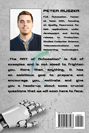 The ART of Automation: Leverage for companies, managers and testers,Used