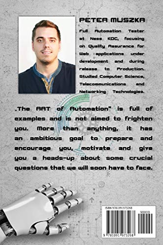 The ART of Automation: Leverage for companies, managers and testers,Used