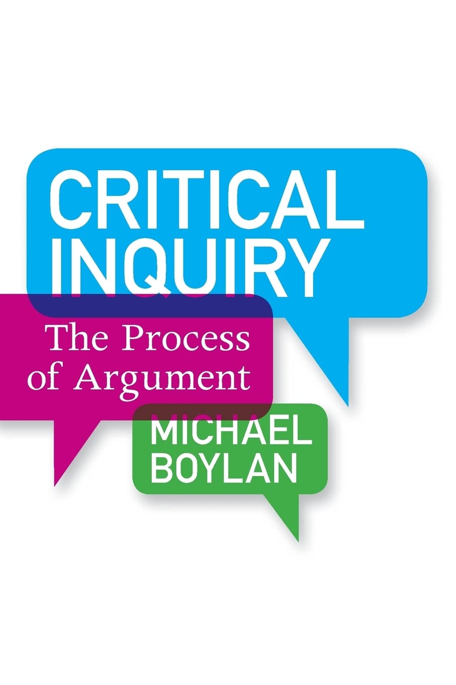 Critical Inquiry: The Process of Argument,Used