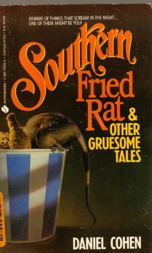 Southern Fried Rat And Other Gruesome Tales
