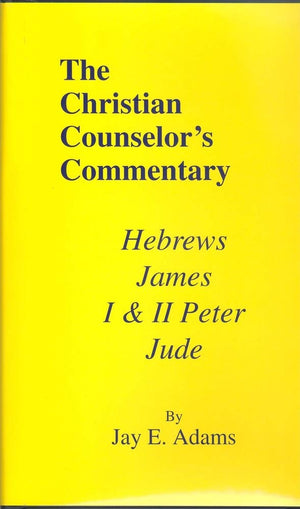 Hebrews@@ James@@ I & II Peter@@ and Jude (Christian Counselor's Commentary),Used
