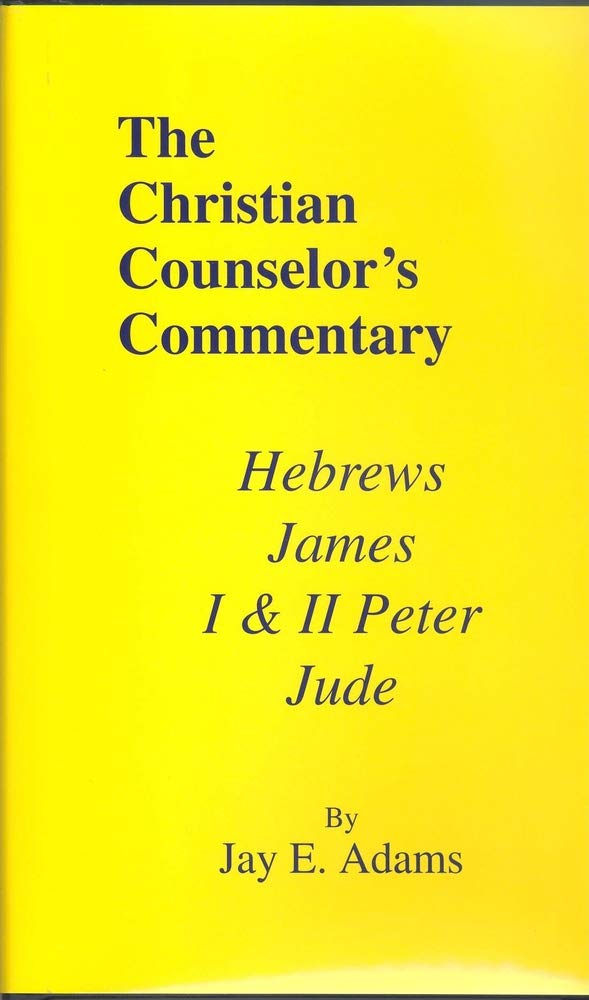 Hebrews@@ James@@ I & II Peter@@ and Jude (Christian Counselor's Commentary),Used