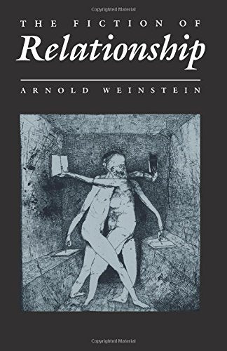 The Fiction Of Relationship (Princeton Legacy Library, 930),New