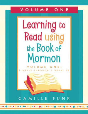 Learning to Read Using the Book of Mormon, Vol 1,Used