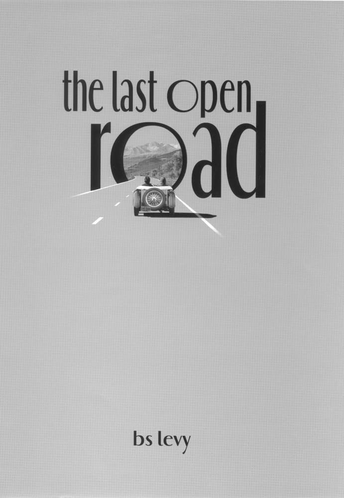 The Last Open Road (The Last Open Road),New