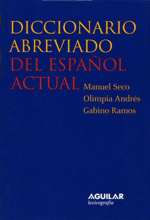 Dicionario abreviado del espaol actual,New
