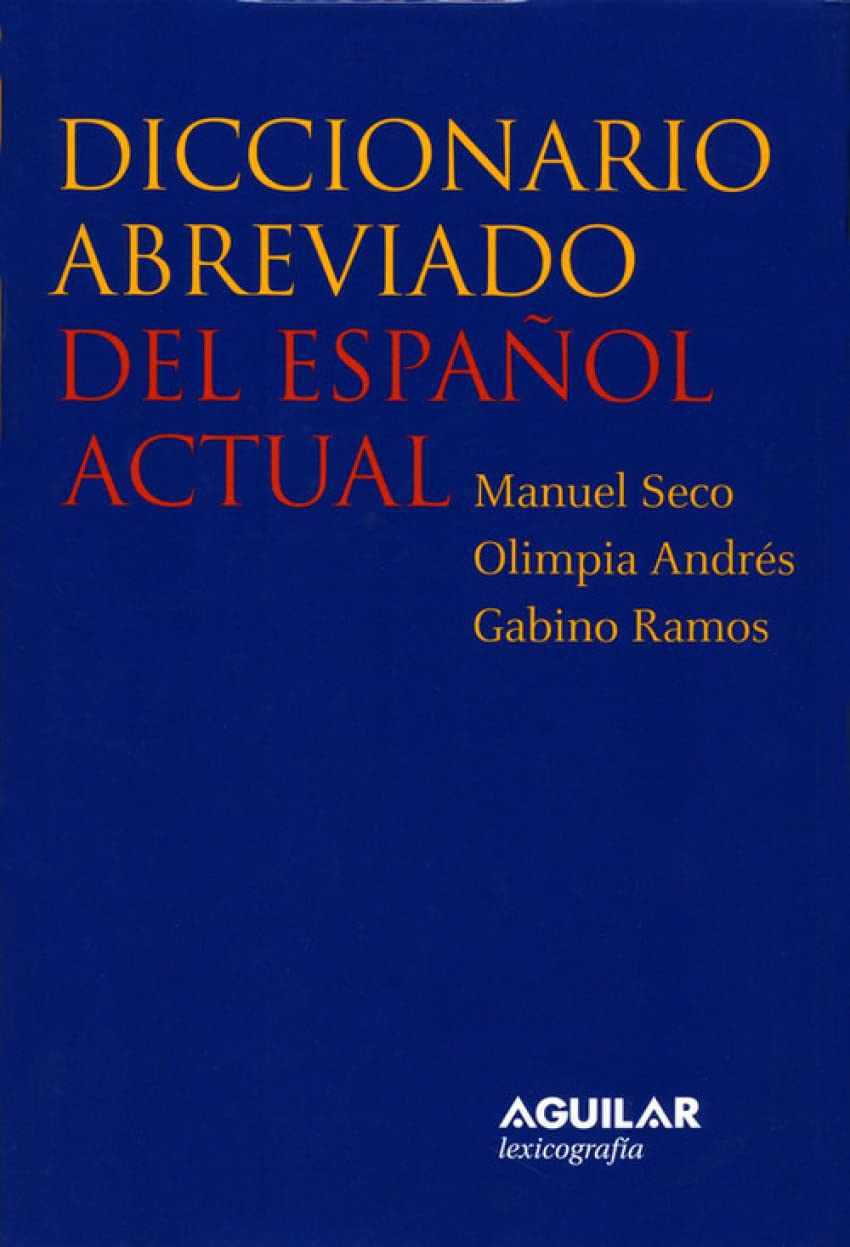 Dicionario abreviado del espaol actual,New