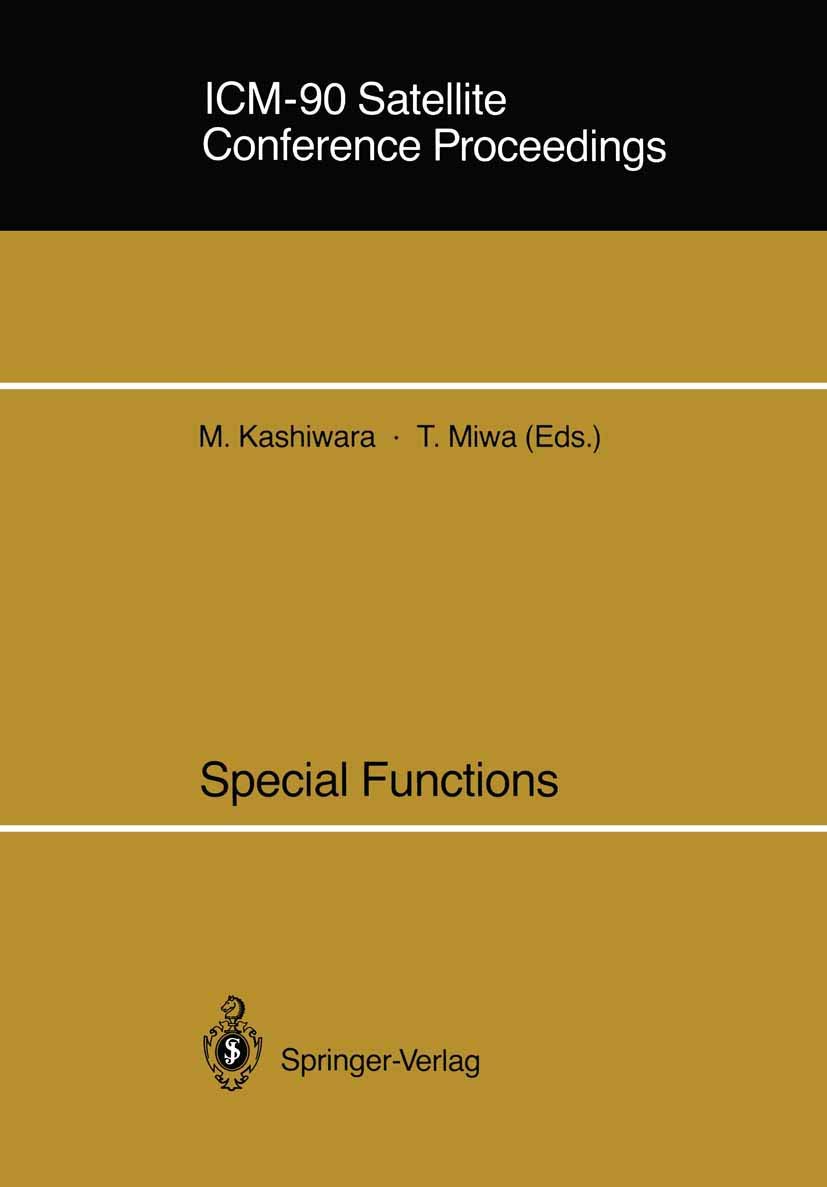 ICM90 Satellite Conference Proceedings: Special Functions (Economic Research Series),Used