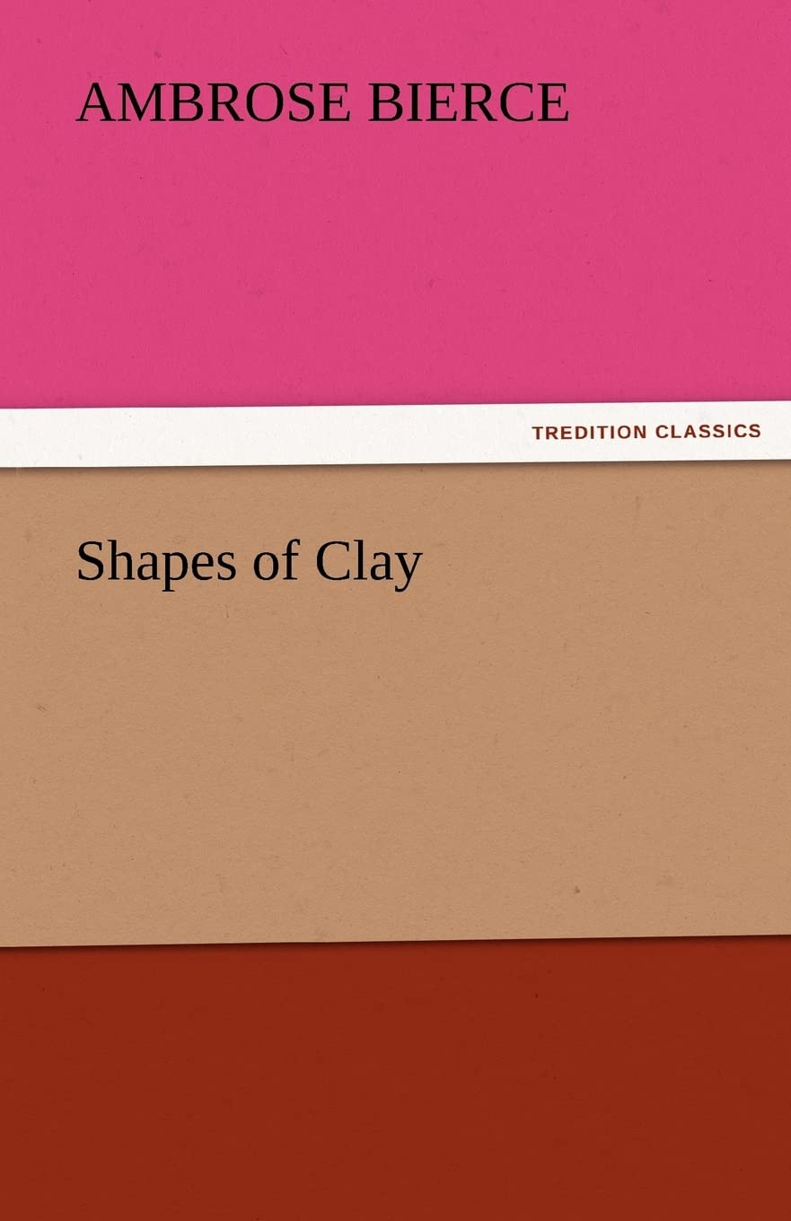 Shapes of Clay,Used