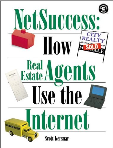 NetSuccess: How Real Estate Agents Use the Internet (Songline Guides),Used