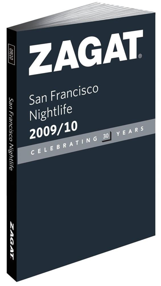 Zagat San Francisco Nightlife: Celebrating 30 Years,Used