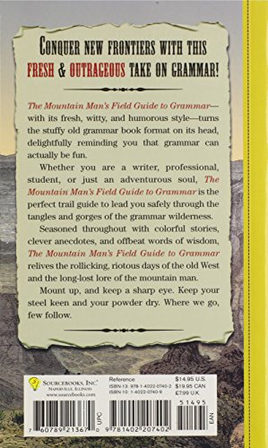 The Mountain Man's Field Guide to Grammar: A Fearless Adventure in Grammar, Style, and Usage,New