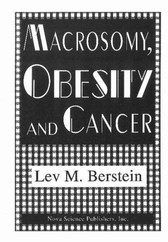 Macrosomy, Obesity and Cancer,Used