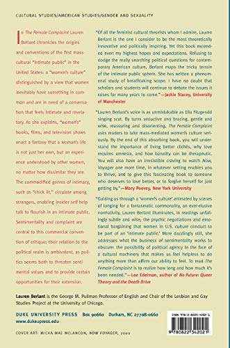 The Female Complaint: The Unfinished Business Of Sentimentality In American Culture,New