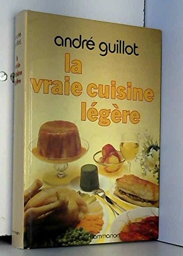 LA VRAIE CUISINE LEGERE:  PHOTOS 16 PAGES HORSTEXTE AVEC ILLUSTRATIONS COULEURS ET PHOTOS DE,Used