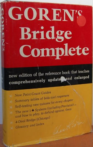 Goren's bridge complete: Completely updated and rev. ed. of the standard work for all bridge players,Used