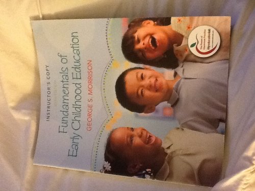 Fundamentals of Early Childhood Education  Instructor's Copy,Used