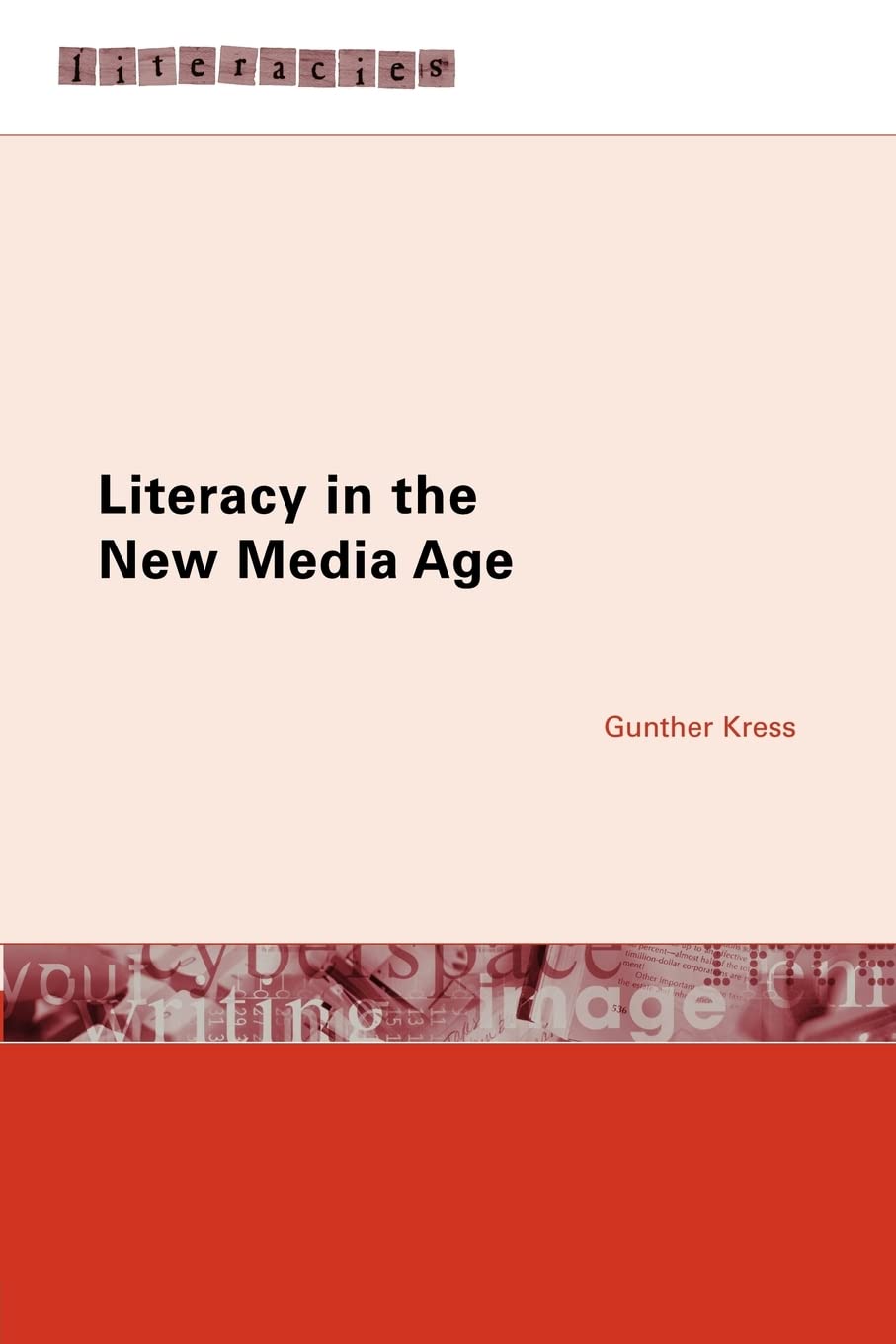 Literacy in the New Media Age (Literacies),Used