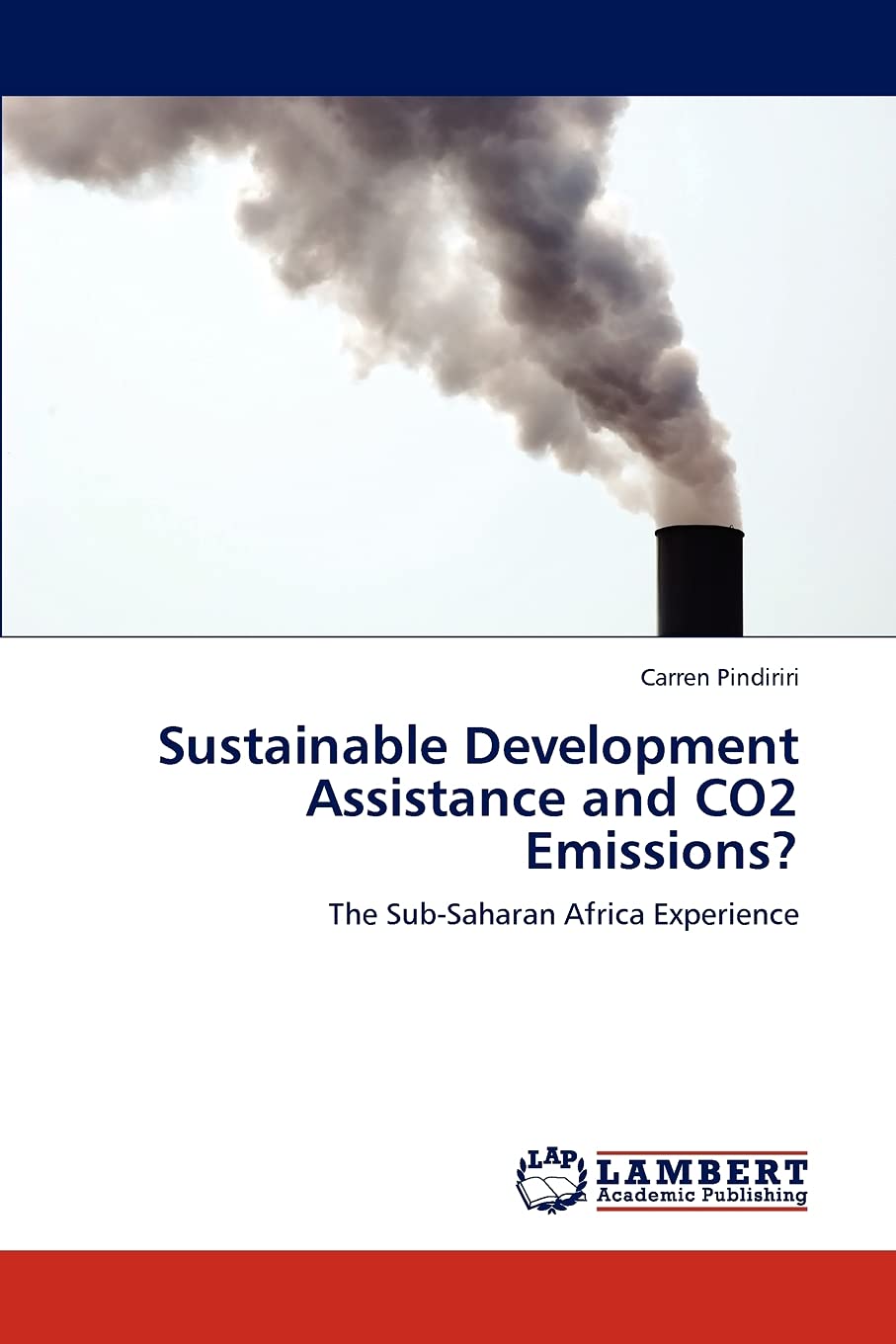 Sustainable Development Assistance and CO2 Emissions?: The SubSaharan Africa Experience,Used