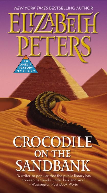 Crocodile on the Sandbank (Amelia Peabody, Book 1),Used