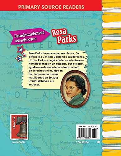 Teacher Created Materials  Primary Source Readers Content and Literacy: Estadounidenses asombrosos: Rosa Parks (Amazing America,Used