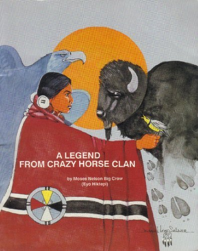 A Legend From Crazy Horse Clan