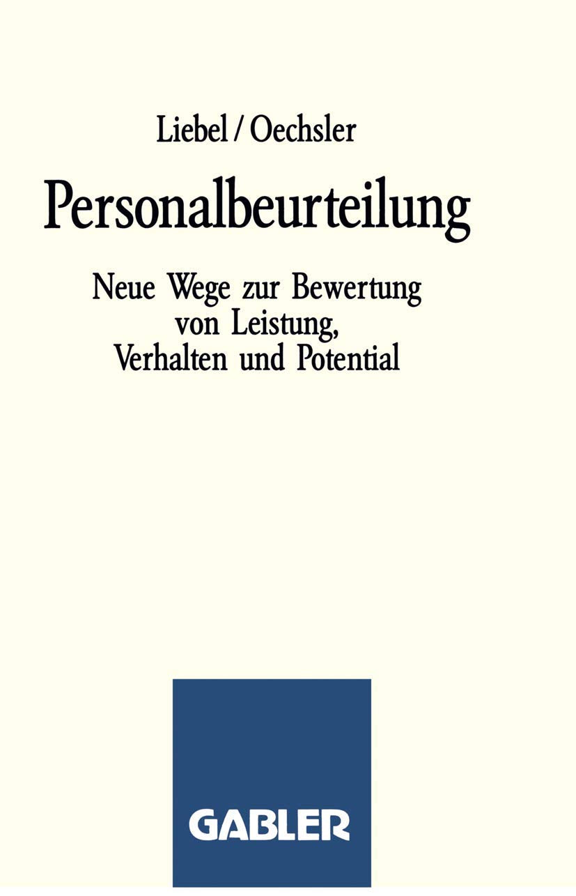 Personalbeurteilung: Neue Wege Zur Bewertung Von Leistung, Verhalten Und Potential (German Edition),Used