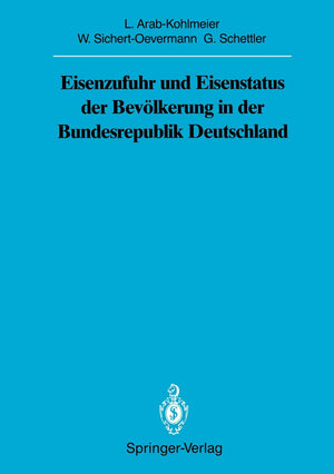 Eisenzufuhr und Eisenstatus der Bevlkerung in der Bundesrepublik Deutschland (Sitzungsberichte der Heidelberger Akademie der Wis,Used