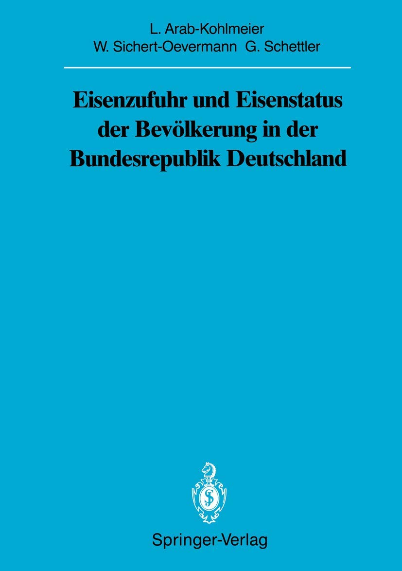 Eisenzufuhr und Eisenstatus der Bevlkerung in der Bundesrepublik Deutschland (Sitzungsberichte der Heidelberger Akademie der Wis,Used
