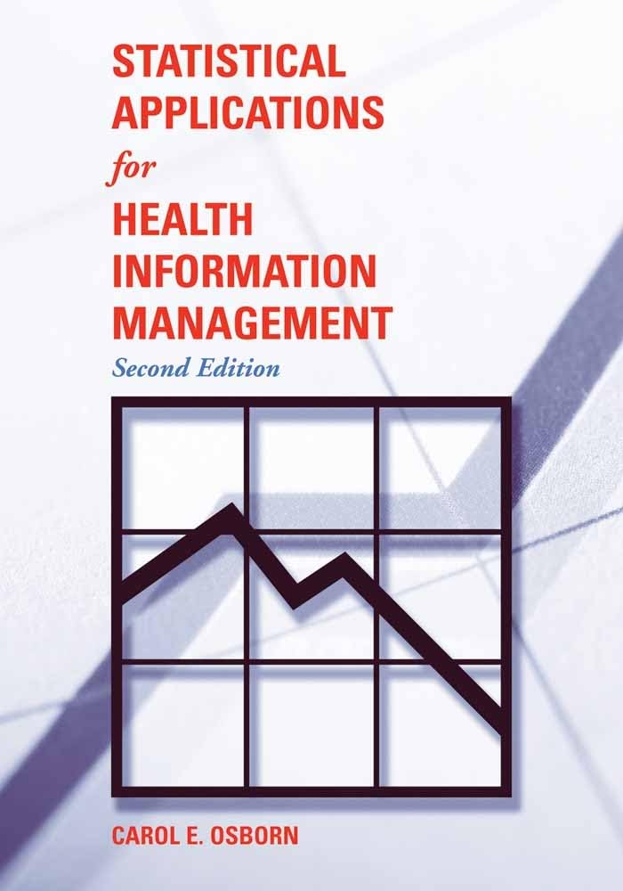 Statistical Applications for Health Information Management,New