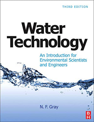 Water Technology: An Introduction for Environmental Scientists and Engineers, 3rd Edition,Used