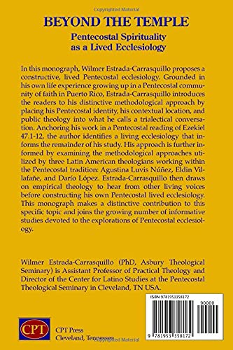Beyond the Temple: Pentecostal Spirituality as a Lived Ecclesiology,Used
