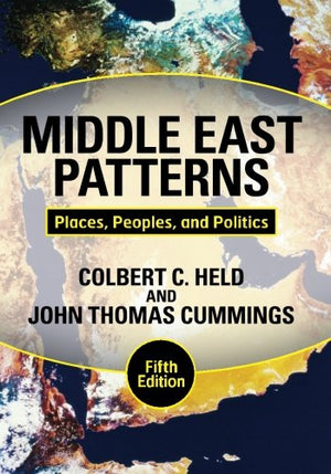 Middle East Patterns: Places, Peoples, and Politics,Used