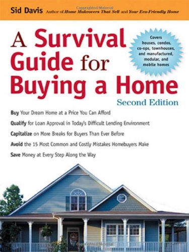 A Survival Guide For Buying A Home,New