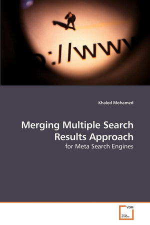 Merging Multiple Search Results Approach: for Meta Search Engines,Used