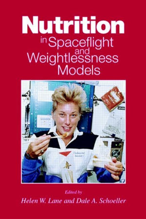 Nutrition in Spaceflight and Weightlessness Models (Modern Nutrition)