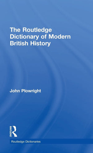 The Routledge Dictionary Of Modern British History (Routledge Dictionaries),Used