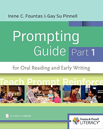 Fountas & Pinnell Prompting Guide, Part 1 for Oral Reading and Early Writing (Fountas & Pinnell Literacy),New