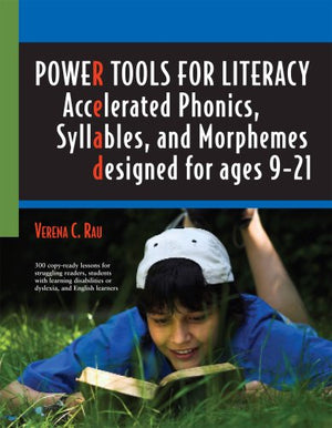 Power Tools for Literacy: Accelerated Phonics, Syllables, and Morphemes,Used