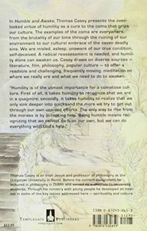 Humble and Awake: Coping with our Comatose Culture,Used