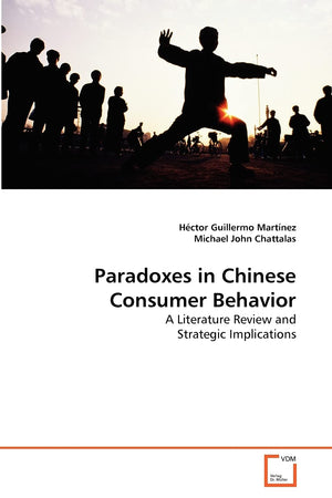 Paradoxes in Chinese Consumer Behavior: A Literature Review and Strategic Implications,Used