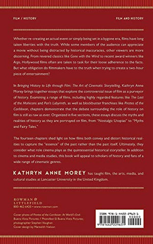 Bringing History to Life through Film: The Art of Cinematic Storytelling (Film and History),Used