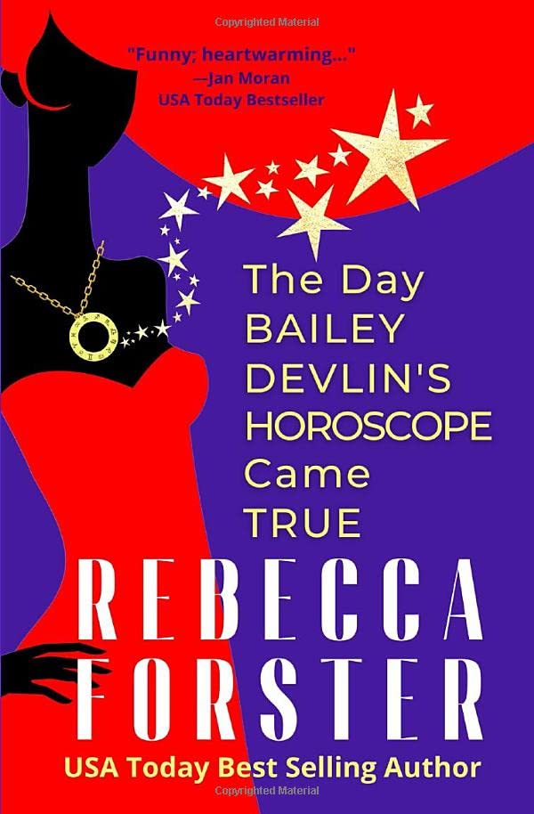 The Day Bailey Devlin's Horoscope Came True (The Bailey Devlin Series),Used