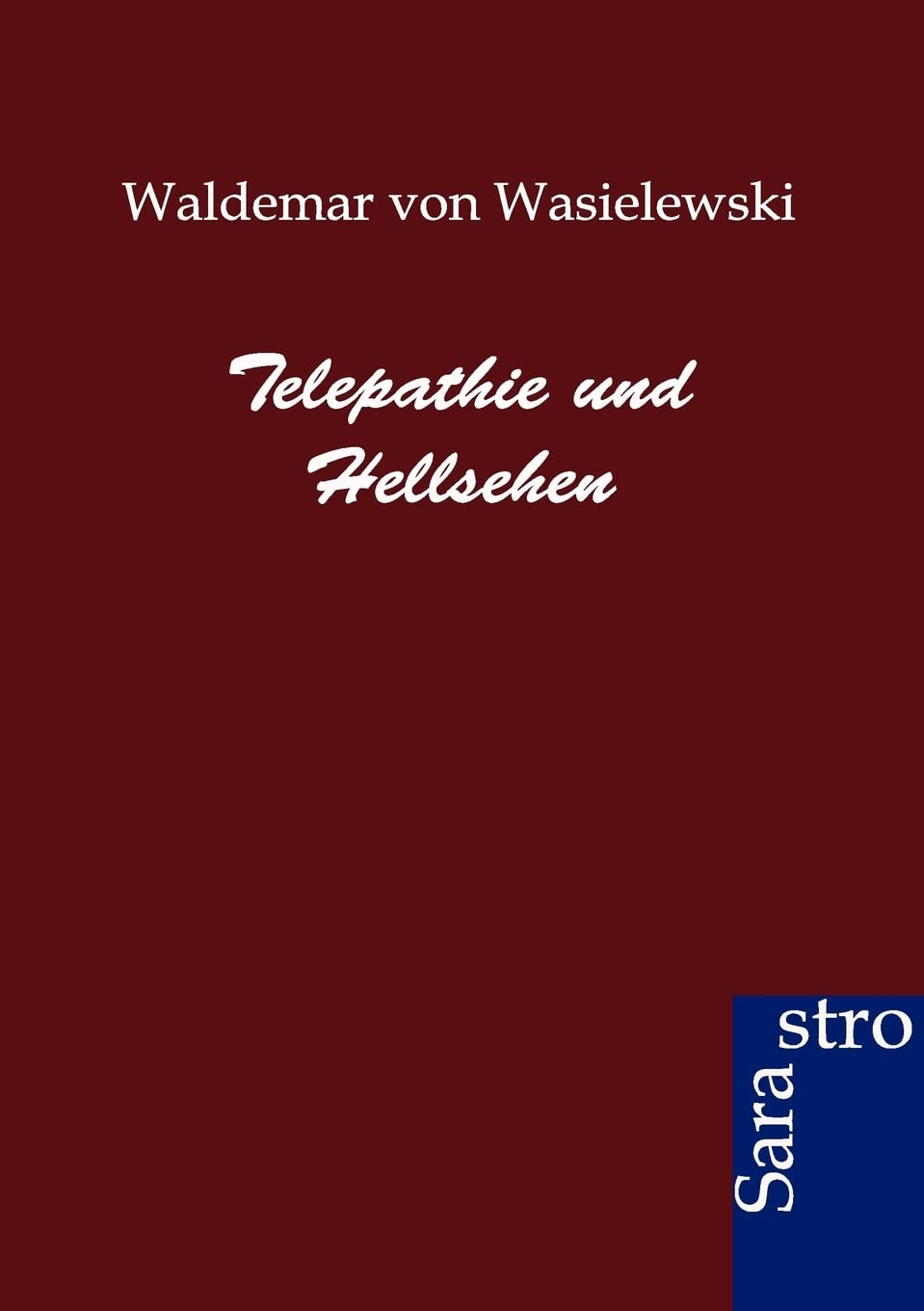 Telepathie und Hellsehen (German Edition),Used