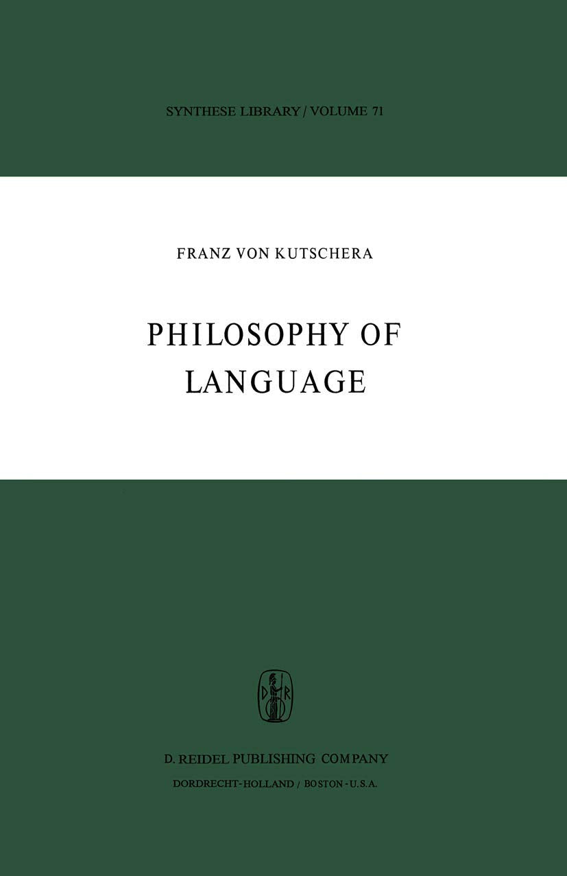 Philosophy of Language (Synthese Library, 71),Used