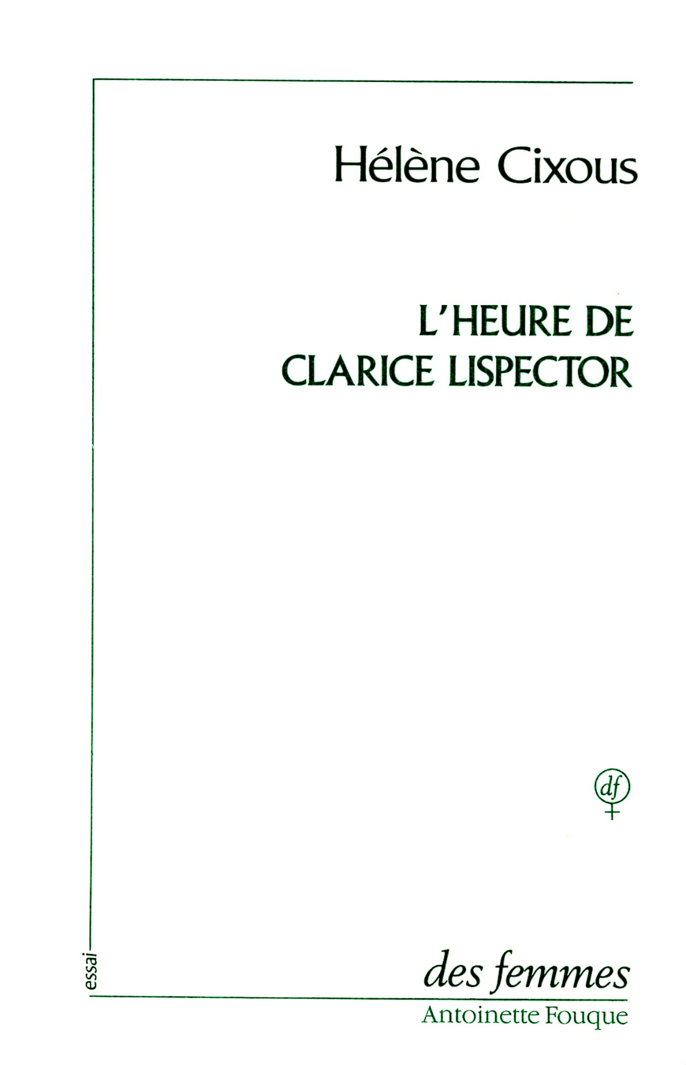 L'heure de Clarice Lispector,New