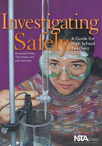 Investigating Safely: A Guide for High School Teachers,Used